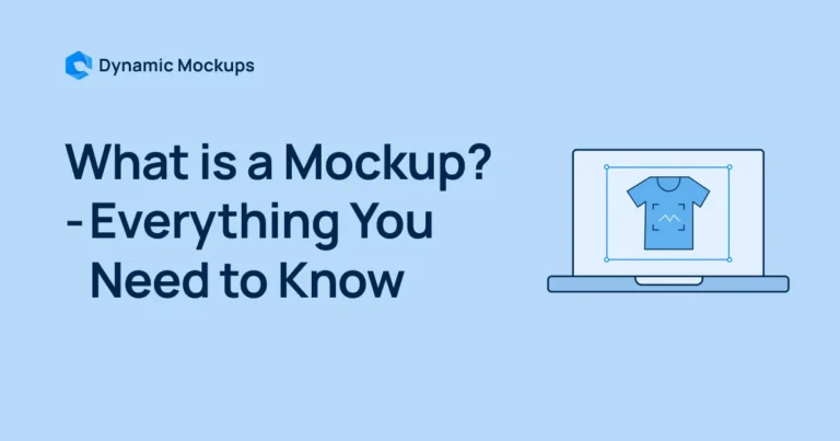 What is a Mockup? Definition, Benefits & Types [Full Guide]