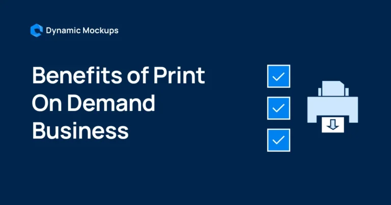 6 Key Benefits of Print-on-Demand Business in 2025