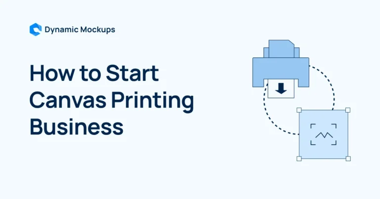 How to Start a Canvas Printing Business In 7 Easy Steps