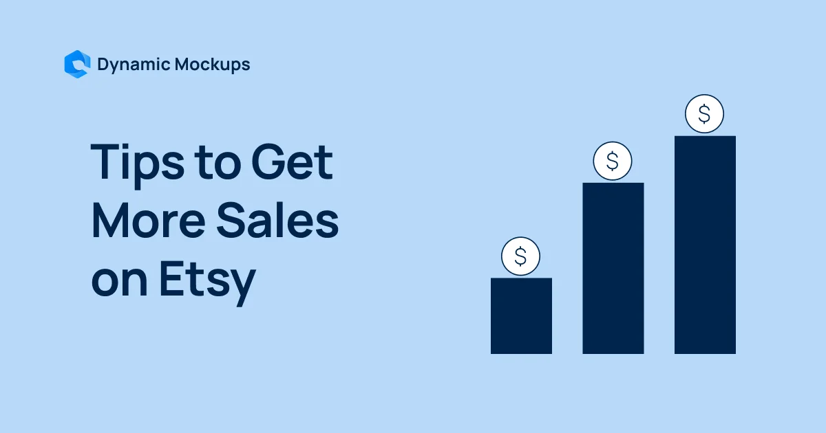 8 Tips To Get More Sales On Etsy In 2025