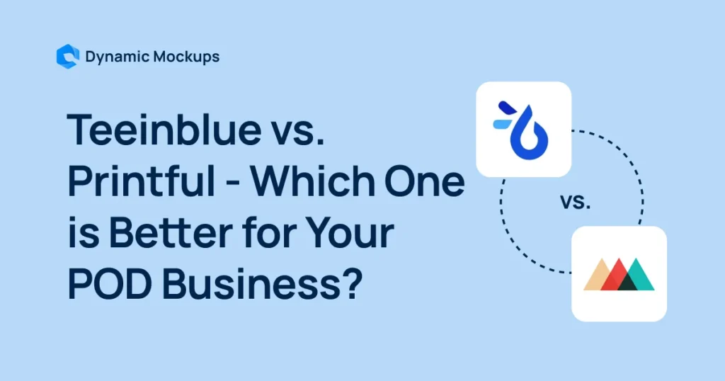 teeinblue-vs-printful-cover