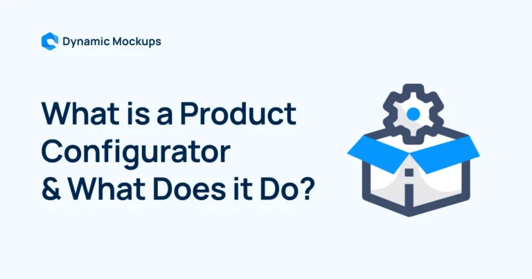 What is a Product Configurator & What Does it Do? [+Tips]