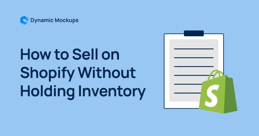 how-to-sell-on-shopify-without-inventory-cover