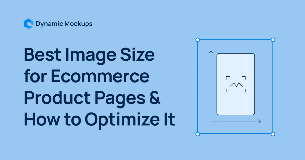 Ecommerce Image Optimization [Pro Tips for Product Pages]