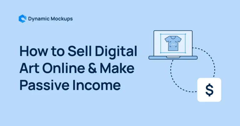 How to Sell Digital Art Online & Make Passive Income in 2025