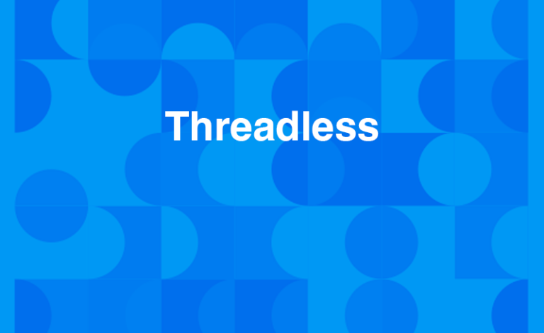 Threadless