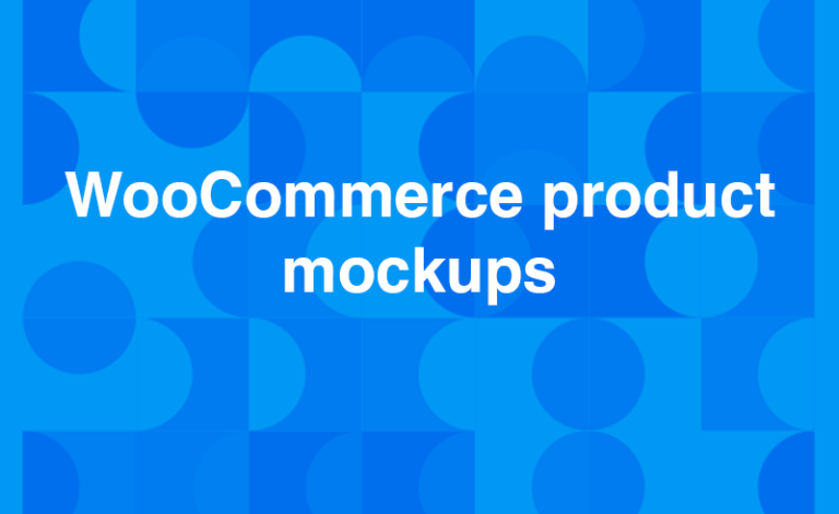 WooCommerce product mockups
