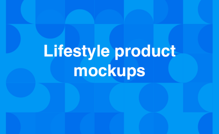 Lifestyle product mockups