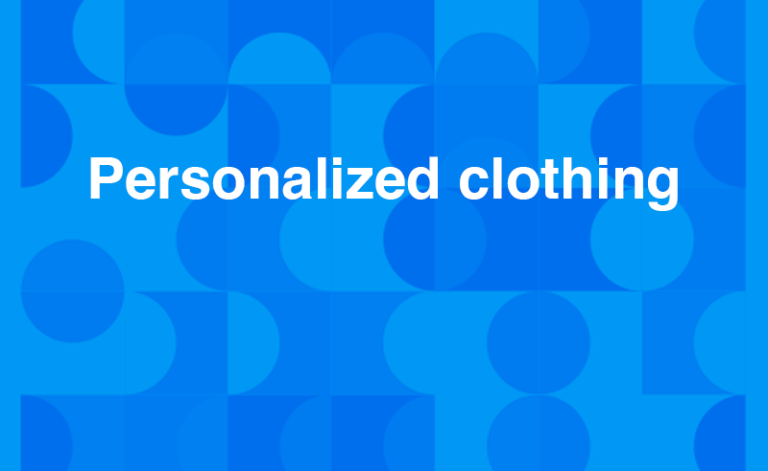 Personalized clothing