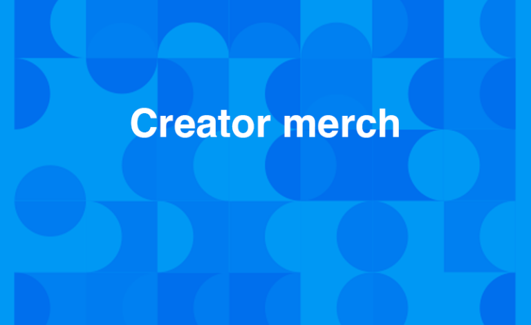 Creator merch