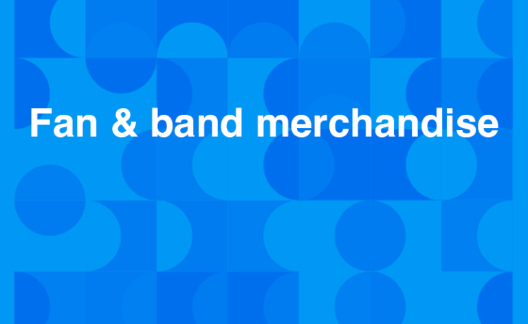 Fan & band merchandise