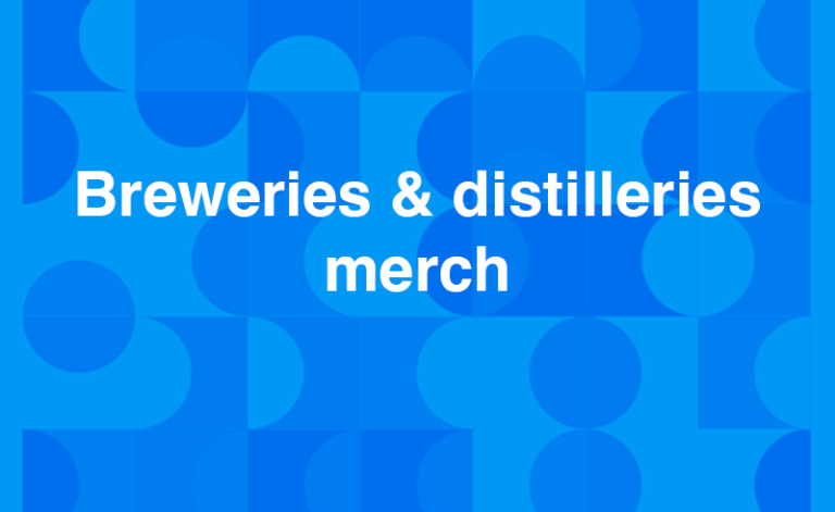 Breweries & distilleries merch