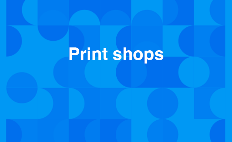 Print shops