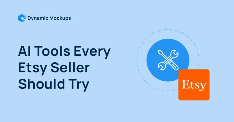 13 Best AI Tools for Etsy Sellers in 2025 to Automate Bulk Tasks