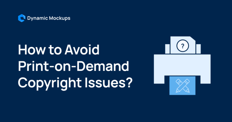 How to Avoid Print-on-Demand Copyright Issues? [Full Guide]