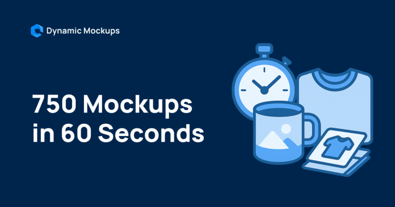 The Fastest Mockup API: 750 Mockups in 60 Seconds [Benchmark]