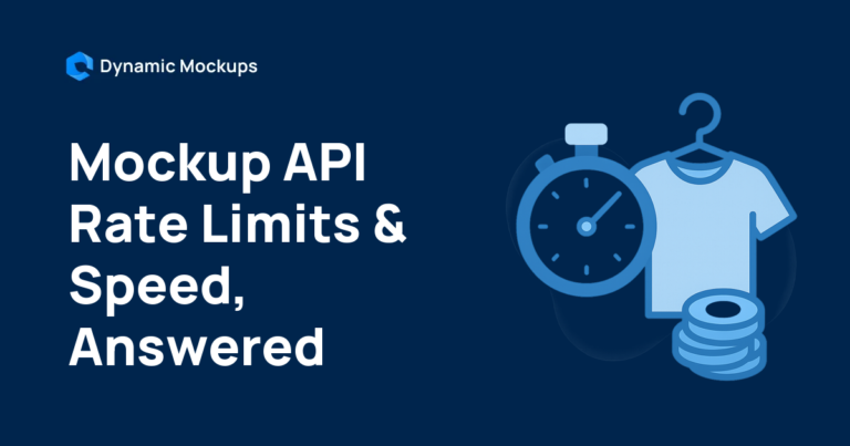 Mockup API Rate Limits & Speed: 9 Questions Developers Ask [FAQ]