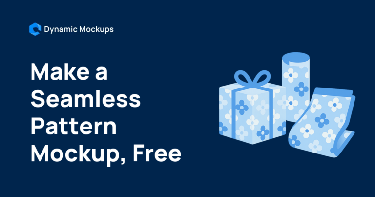 How to Make a Seamless Pattern Mockup Free [2026 Guide]