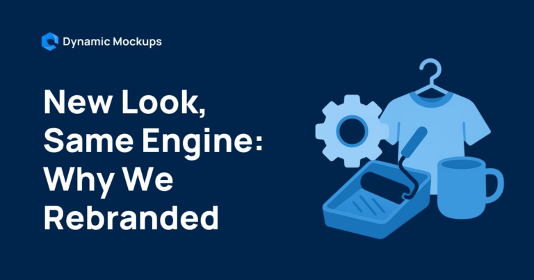 Dynamic Mockups Rebranding: New Look, Same Visual Engine [2026]