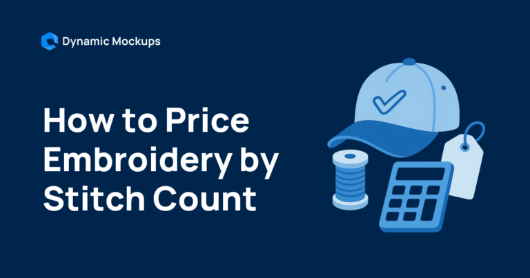 How to Price Embroidery by Stitch Count [2026 Formula + Chart]